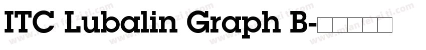 ITC Lubalin Graph B字体转换